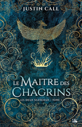 Le Maître des Chagrins by Justin Travis Call