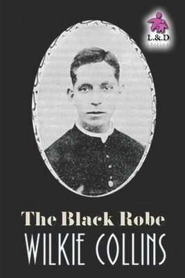 The Black Robe by Wilkie Collins