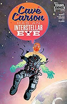 Cave Carson Has an Intersteller Eye by Jon Rivera