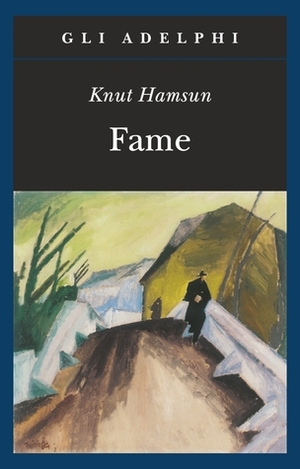 Fame by Knut Hamsun