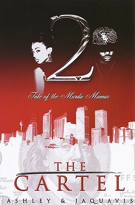 Tale of the Murda Mamas by Ashley Antoinette, JaQuavis Coleman