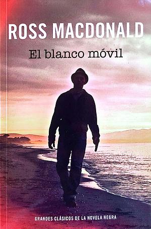 El Blanco móvil  by Ross MacDonald