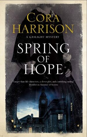 Spring of Hope (A Gaslight Mystery Book 4) by Cora Harrison