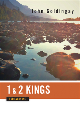 1 and 2 Kings for Everyone by John Goldingay