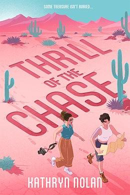 Thrill of the Chase by Kathryn Nolan