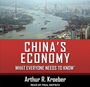 China's Economy by Arthur R. Kroeber