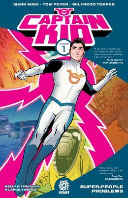 Captain Kid, Volume 1 by Mark Waid, Tom Peyer