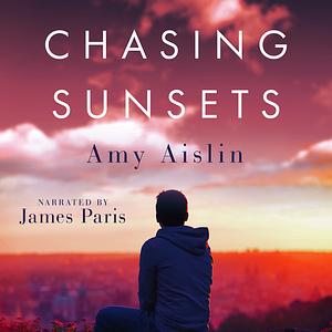 Chasing Sunsets by Amy Aislin