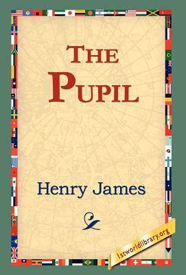 The Pupil by Henry James