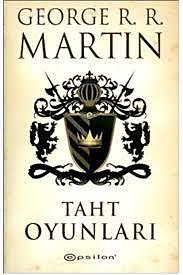 Taht Oyunları by George R.R. Martin