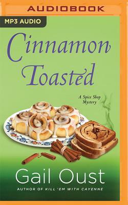 Cinnamon Toasted by Gail Oust