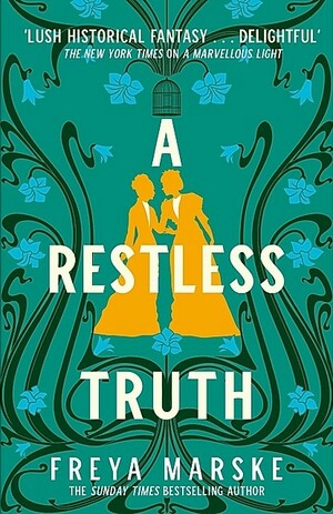 A Restless Truth by Freya Marske