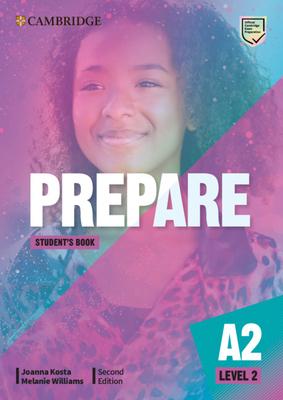 Prepare Level 2 Student's Book by Melanie Williams, Joanna Kosta