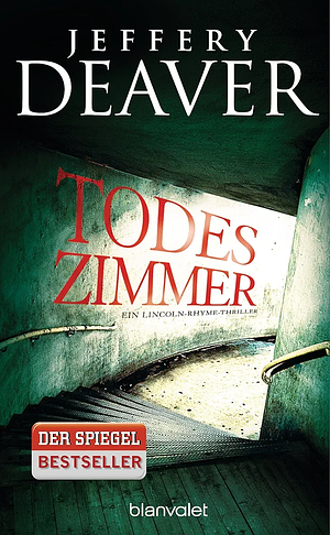 Todeszimmer by Jeffery Deaver