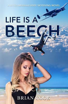 Life is a Beech by Brian Cook