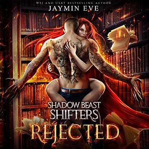 Rejected by Jaymin Eve