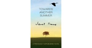 Towards Another Summer by Janet Frame