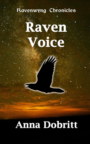 Raven Voice by Anna Dobritt