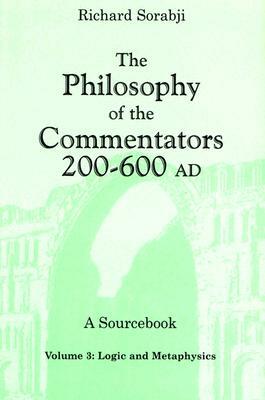 Logic and Metaphysics by Richard Sorabji
