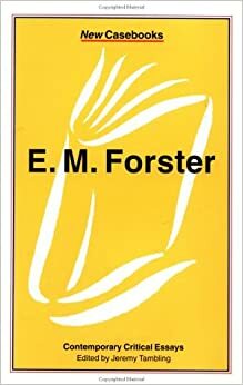 E.M. Forster: Contemporary Critical Essays by Jeremy Tambling