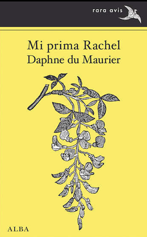 Mi prima Rachel by Daphne du Maurier