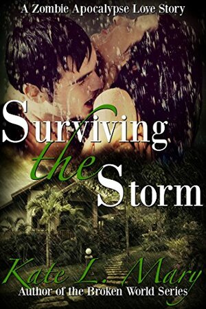 Surviving the Storm by Kate L. Mary