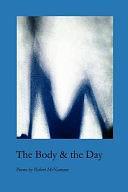 The Body &amp; the Day by Robert McNamara