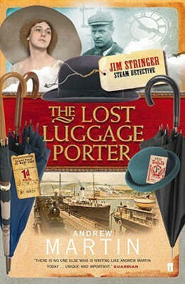 The Lost Luggage Porter by Andrew Martin