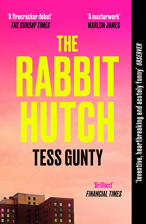The Rabbit Hutch by Tess Gunty
