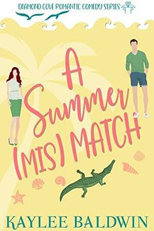 A Summer Mismatch by Kaylee Baldwin