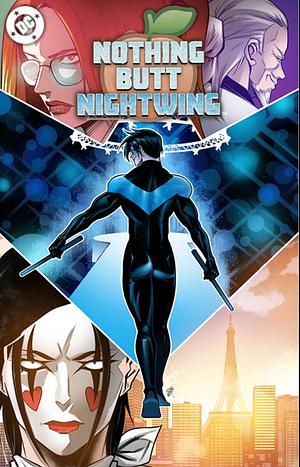 Nothing Butt Nightwing by Patrick R. Young