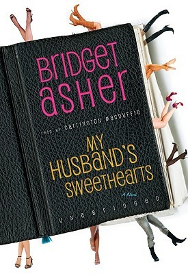 My Husband's Sweethearts by Bridget Asher