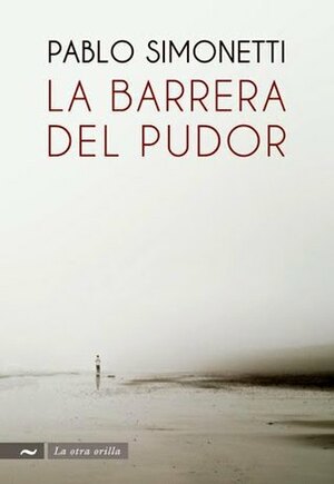 La Barrera del pudor by Pablo Simonetti