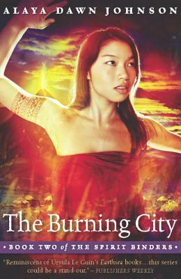 The Burning City by Alaya Dawn Johnson