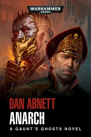 Anarch by Dan Abnett, Dan Abnett