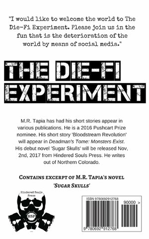 The Die-Fi Experiment by M.R. Tapia