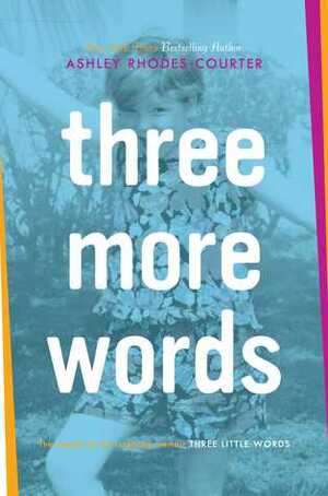 Three More Words by Ashley Rhodes-Courter