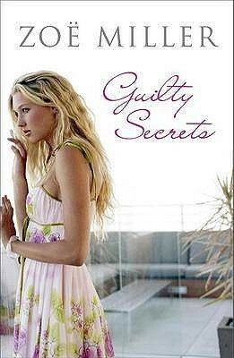 Guilty Secrets by Zoë Miller