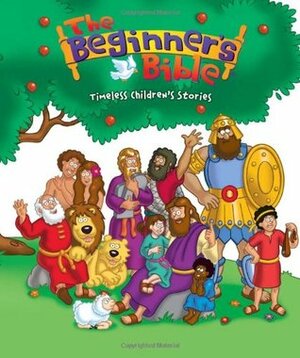 The Beginner's Bible: Timeless Children's Stories by Kelly Pulley