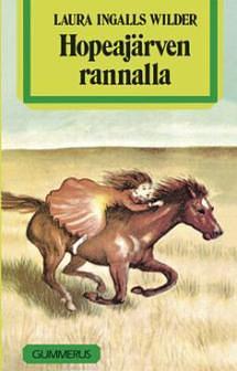 Hopeajärven rannalla by Laura Ingalls Wilder