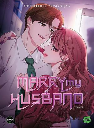 Marry my husband - Tome 3 by sungsojak, Studio LICO