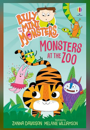 Billy and the Mini Monsters: Monsters at the Zoo by Zanna Davidson