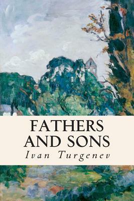 Fathers and Sons by Ivan Turgenev