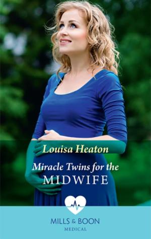 Miracle Twins For The Midwife  by Louisa Heaton