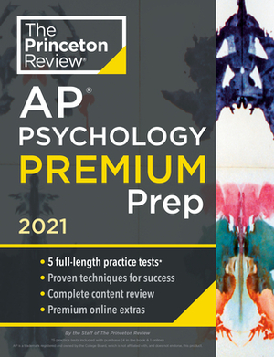 Princeton Review AP Psychology Premium Prep, 2022: 5 Practice Tests + Complete Content Review + Strategies & Techniques by The Princeton Review
