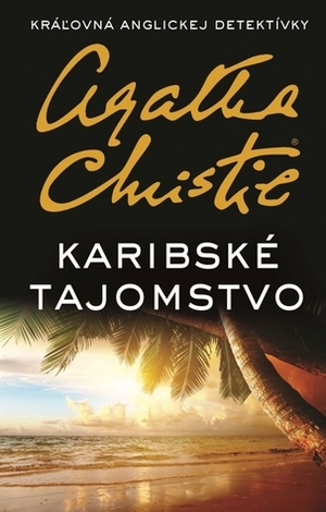 Karibské tajomstvo by Agatha Christie