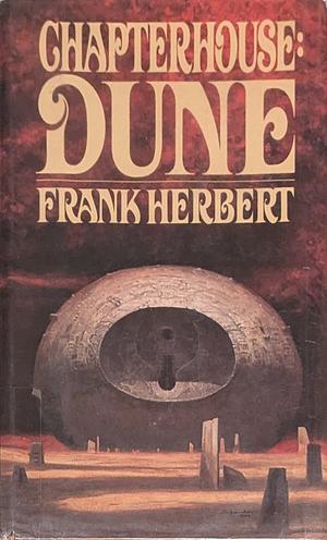 Chapterhouse: Dune by Frank Herbert