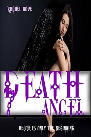 Death Angel (Death Angel Series Book 1) by Raquel Dove