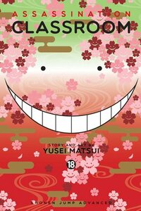 Assassination Classroom, Vol. 18 by Yūsei Matsui