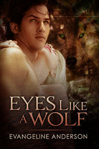 Eyes Like a Wolf by Evangeline Anderson